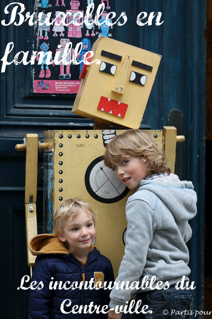 Bruxelles en famille ou en amoureux. Nos bonnes adresses pour découvrir les incontournables du Centre-Ville (première partie)
