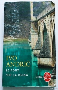 Le Pont sur la Drina Andric