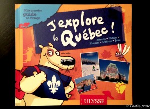 J'explore le Québec, Guide Ulysse