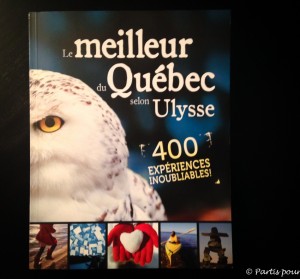 Le meilleur du Québec selon Ulysse, Guides Ulysse