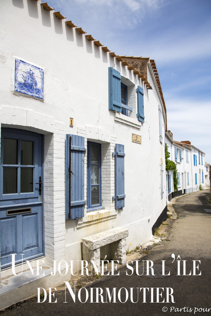 Une journée sur l'île de Noirmoutier : de Noirmoutier-en-l'Ile à Barbâtre et le passage du Gois. En camping à Brem-sur-Mer avec Vagues Océanes.