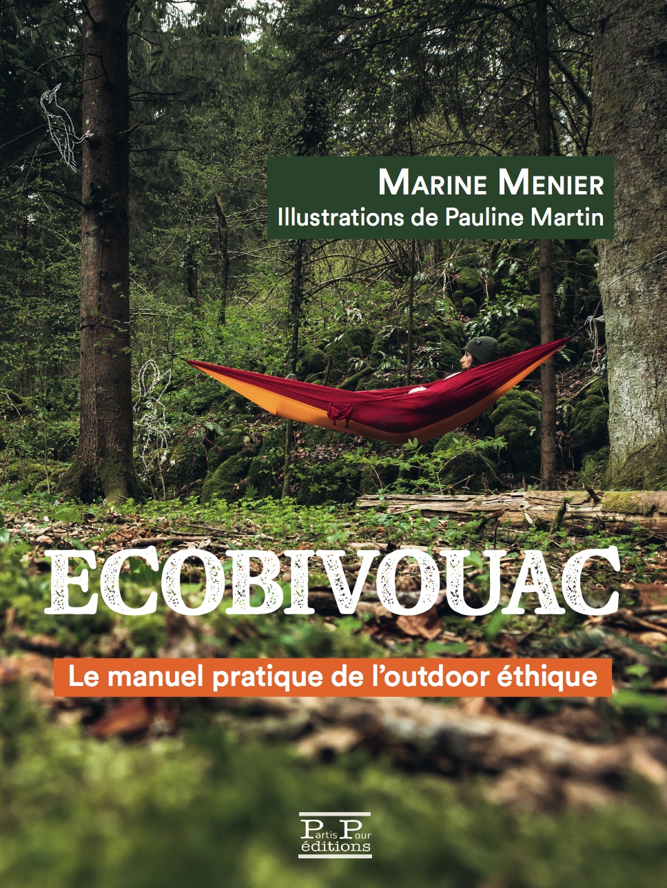 Ecobivouac_Marine_Menier_EditionsPartisPour