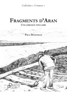 Fragments d'Aran. Paul Delesalle. Collection Errances. Editions Partis Pour