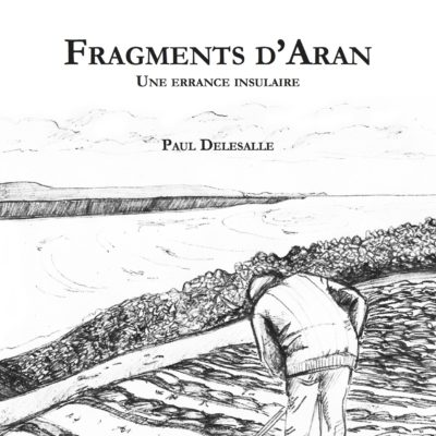 Fragments d'Aran. Paul Delesalle. Collection Errances. Editions Partis Pour