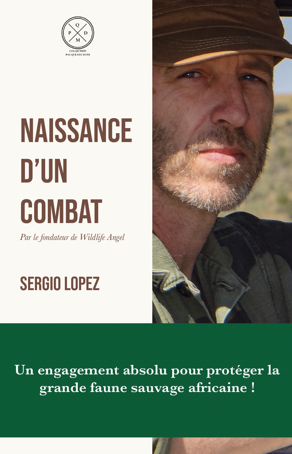 Naissance d'un combat, Sergio Lopez - Wildlife Angel - Editions Partis Pour