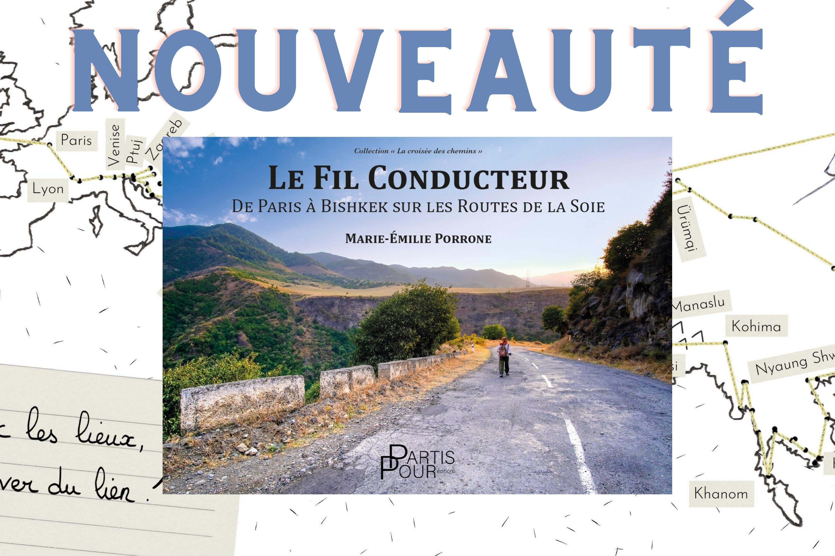 Le Fil Conducteur - Marie-Emilie Porrone - Editions Partis Pour