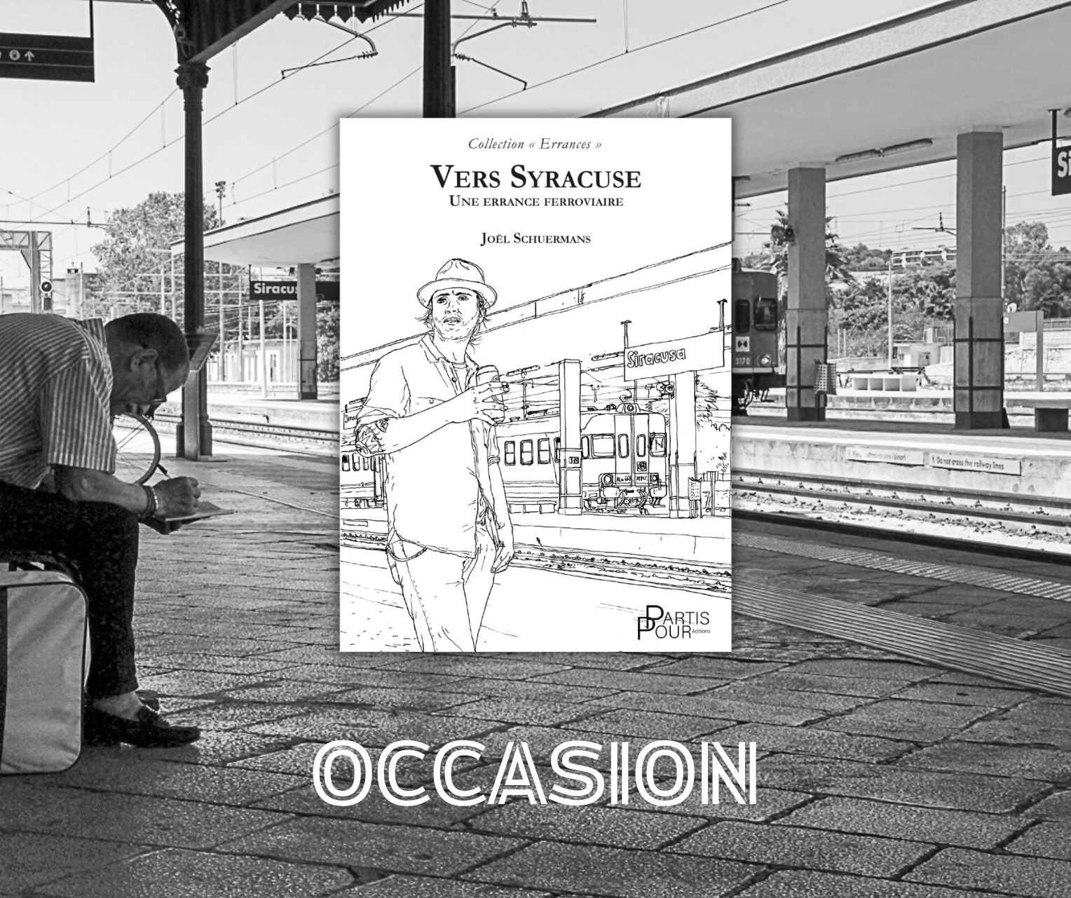 Vers Syracuse Occasion de Joël Schuermans aux éditions Partis Pour