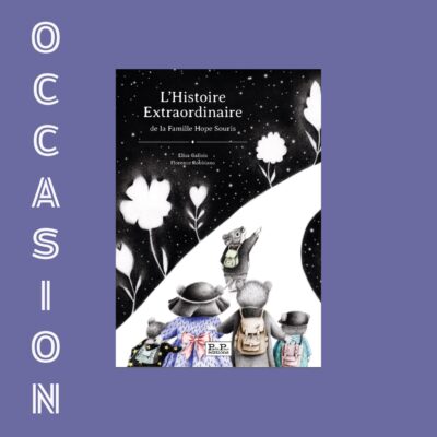 Famille Hope Souris Anti-Gaspi de Elisa Gallois et Florence Robbiano aux éditions Partis Pour