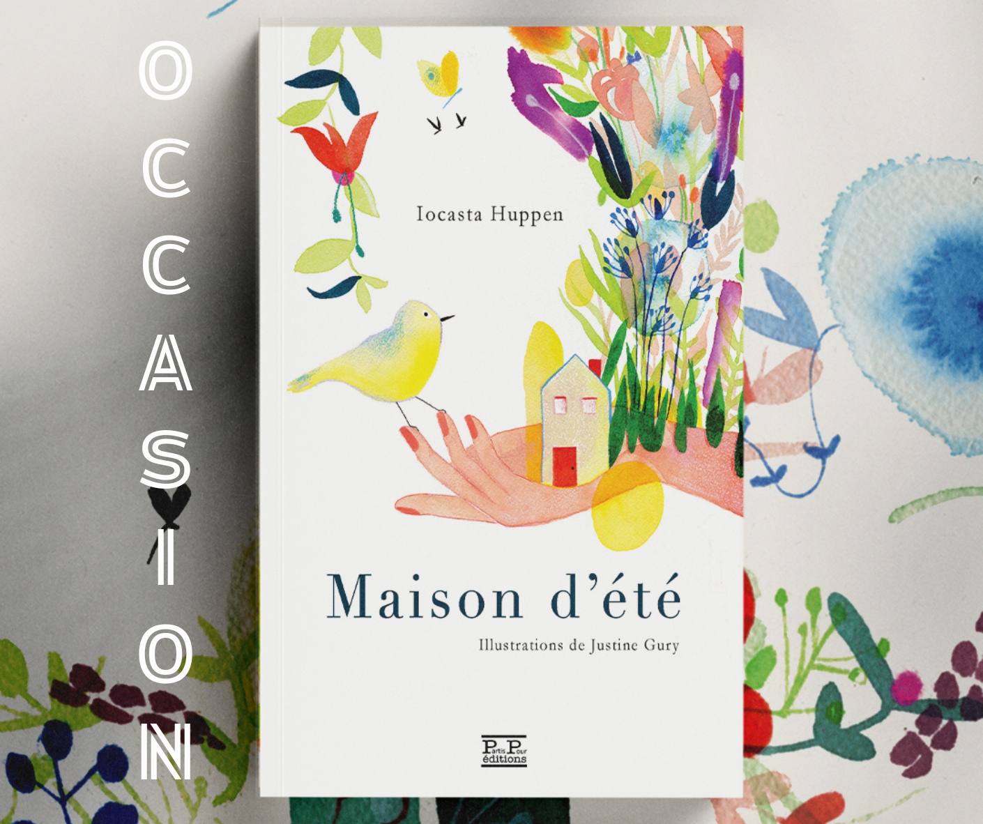 Maison d'été Occasion de Iocasta Huppen et Justine Gury aux éditions Partis Pour